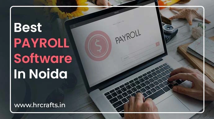 Best HR Software In Noida